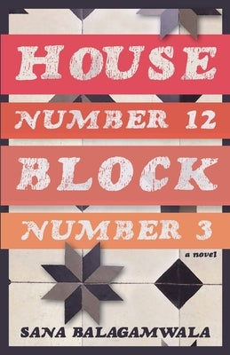 House Number 12 Block Number 3 Hidden Shelf Publishing House
