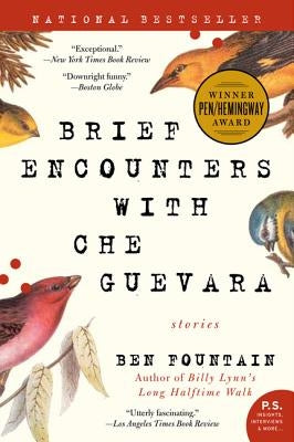 Brief Encounters with Che Guevara: Stories Paperback Ecco Press