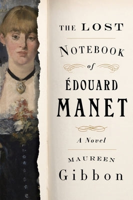 The Lost Notebook of Édouard Manet Paperback W. W. Norton & Company