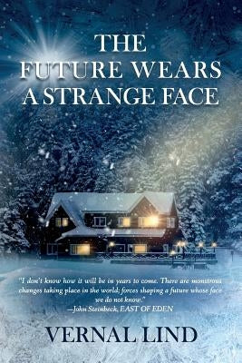 The Future Wears a Strange Face Paperback Redemption Press
