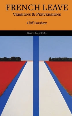 French Leave Paperback Broken Sleep Books