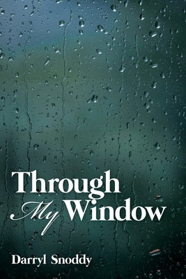 Through My Window Paperback Ink Start Media