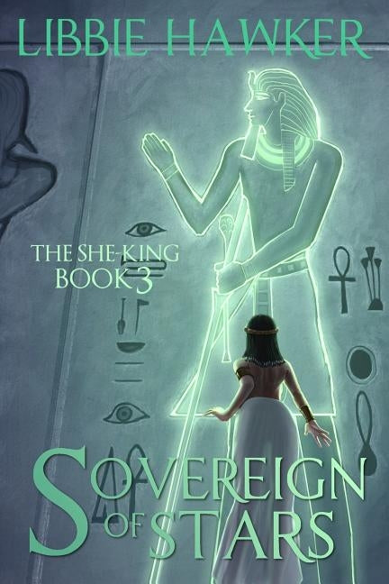 Sovereign of Stars: The She-King: Book 3 Paperback Createspace Independent Publishing Platform