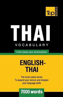 Thai vocabulary for English speakers - 7000 words by Taranov, Andrey