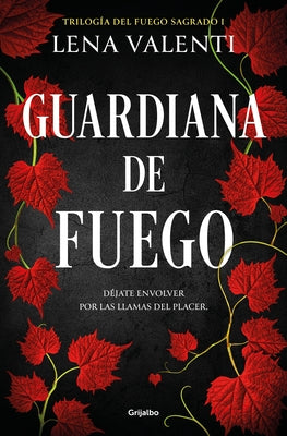 Guardiana de Fuego / The Guardian of Fire by Valenti, Lena