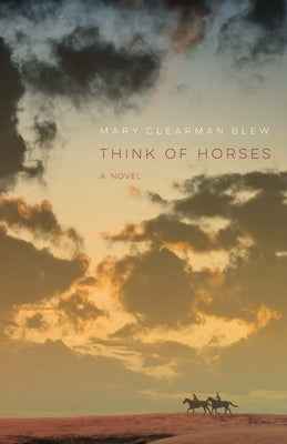 Think of Horses Paperback Bison Books