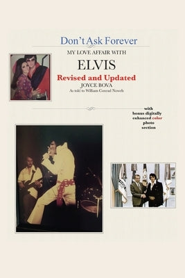 Don't Ask Forever-My Love Affair With Elvis by Bova, Joyce