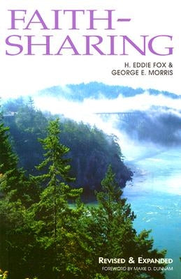 Faith-Sharing: Dynamic Christian Witnessing by Invitation Paperback Discipleship Resources