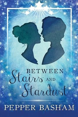 Between Stairs and Stardust Paperback Independently Published