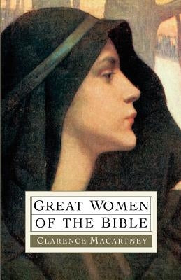 Great Women of the Bible Paperback Kregel Publications