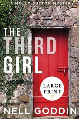 The Third Girl: (Molly Sutton Mysteries 1) LARGE PRINT Paperback Beignet Books
