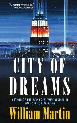 City of Dreams: A Peter Fallon Novel by Martin, William