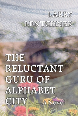 The Reluctant Guru Of Alphabet City Paperback Absolutely Amazing eBooks
