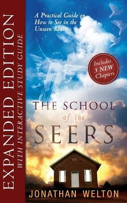 School of the Seers Expanded Edition by Welton, Jonathan