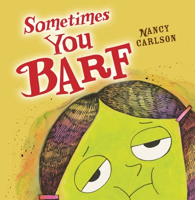 Sometimes You Barf Paperback Carolrhoda Books (R)