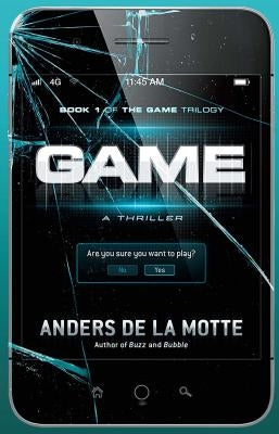 Game, 1: A Thriller by De La Motte, Anders