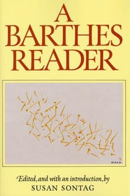 A Barthes Reader by Barthes, Roland