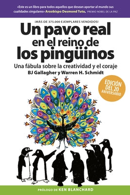 Un Pavo Real En El Reino de Los Pingüinos (a Peacock in the Land of Penguins Spanish Edition) by Gallagher, Bj