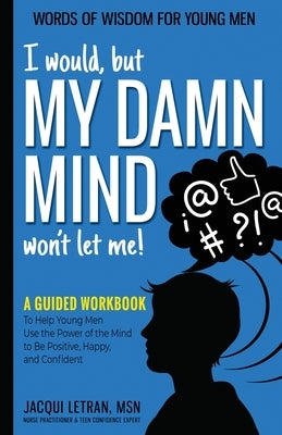 I would, but MY DAMN MIND won't let me! Paperback Healed Mind
