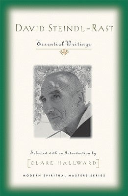 David Steindl-Rast: Essential Writings Paperback Orbis Books