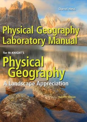 Physical Geography Laboratory Manual by Hess, Darrel