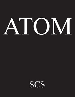 Atom by Sutcliffe, Stephen C.