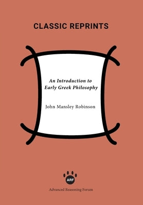 An Introduction to Early Greek Philosophy Paperback Advanced Reasoning Forum