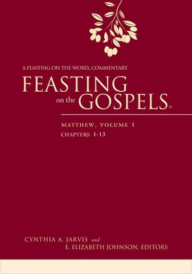 Feasting on the Gospels--Matthew, Volume 1: A Feasting on the Word Commentary Paperback Westminster John Knox Press