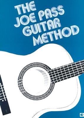 Joe Pass Guitar Method by Pass, Joe