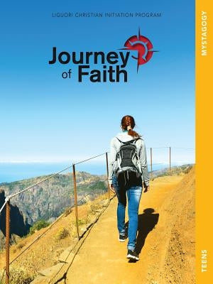 Journey of Faith for Teens, Mystagogy Loose Leaf Liguori Publications