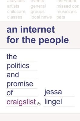 An Internet for the People: The Politics and Promise of Craigslist Paperback Princeton University Press