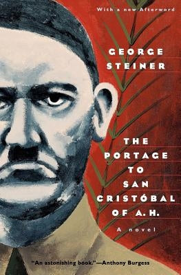 The Portage to San Cristobal of A. H. Paperback University of Chicago Press