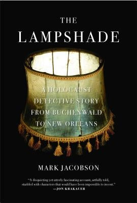 The Lampshade: A Holocaust Detective Story from Buchenwald to New Orleans Paperback Simon & Schuster