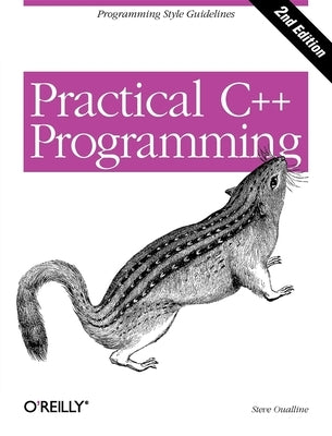Practical C++ Programming Paperback O'Reilly Media