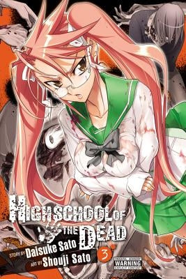 Highschool of the Dead, Vol. 3 by Sato, Daisuke