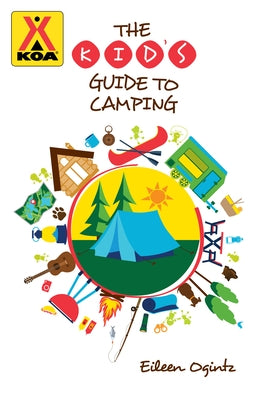 The Kid's Guide to Camping Paperback Falcon Press Publishing
