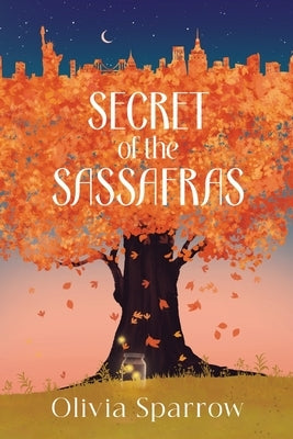 Secret Of The Sassafras Paperback Broden Publishing