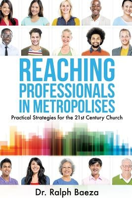Reaching Professionals in Metropolises Paperback Xulon Press