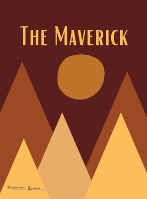 The Maverick: Volume One by Chu, Yen