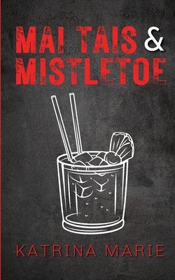 Mai Tais & Mistletoe: Alternate Cover Paperback Dreamer Books LLC
