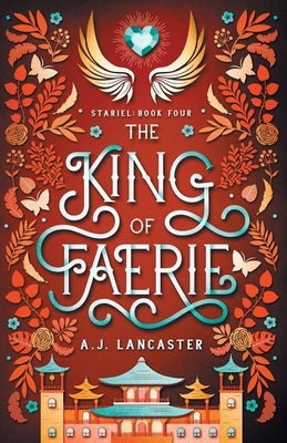 The King of Faerie by Lancaster, Aj