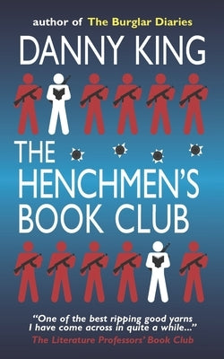 The Henchmen's Book Club by King, Danny