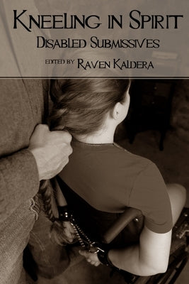 Kneeling in Spirit by Kaldera, Raven