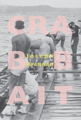 Crab Bait: A Gay Mystery by Brennan, Joseph