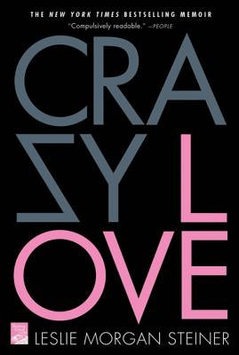 Paperback of Crazy Love by St. Martin's Griffin featuring a colorful cover with romantic imagery and bold title text.