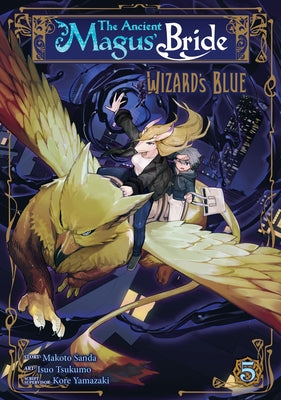 The Ancient Magus' Bride: Wizard's Blue Vol. 5 by Yamazaki, Kore