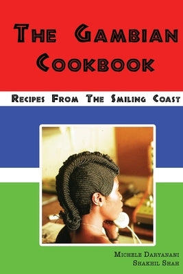 The Gambian Cookbook Paperback Saharan Press