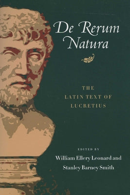De Rerum Natura: The Latin Text of Lucretius Paperback University of Wisconsin Press