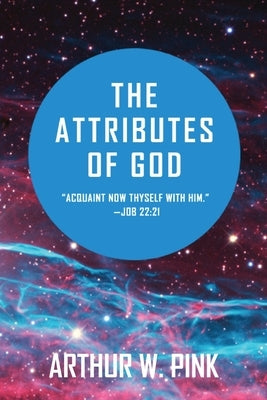 The Attributes of God Paperback Monergism Books