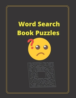 Word Search Book Puzzles: 8.5 x 11 inches Crossword Puzzle Book, Sudoku Puzzle Book, Jumbles games Paperback Independently Published